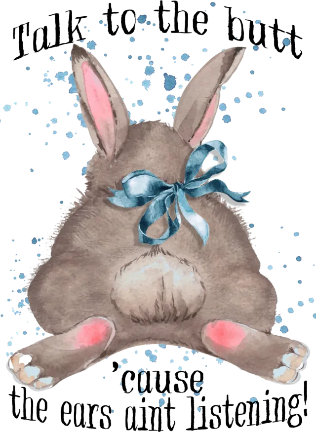 Avery Lane Gifts Easter Bunny Talk the Butt viskestykke