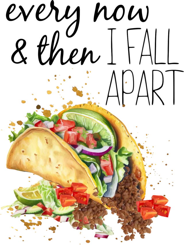 Avery Lane Gifts Every Now Then Fall Apart Taco viskestykke