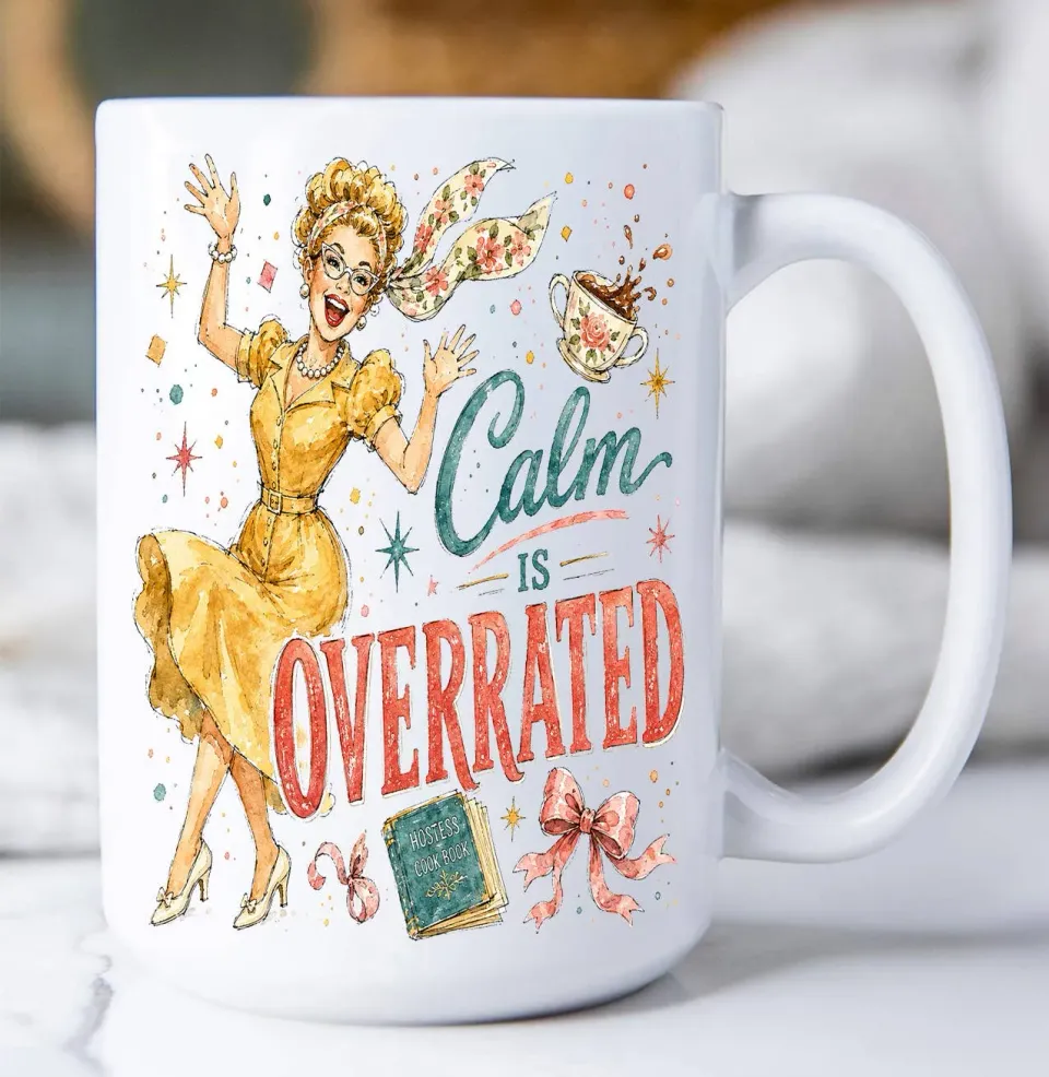 Avery Lane Gifts Housewives Calm is Overrated krus 15 oz hvid