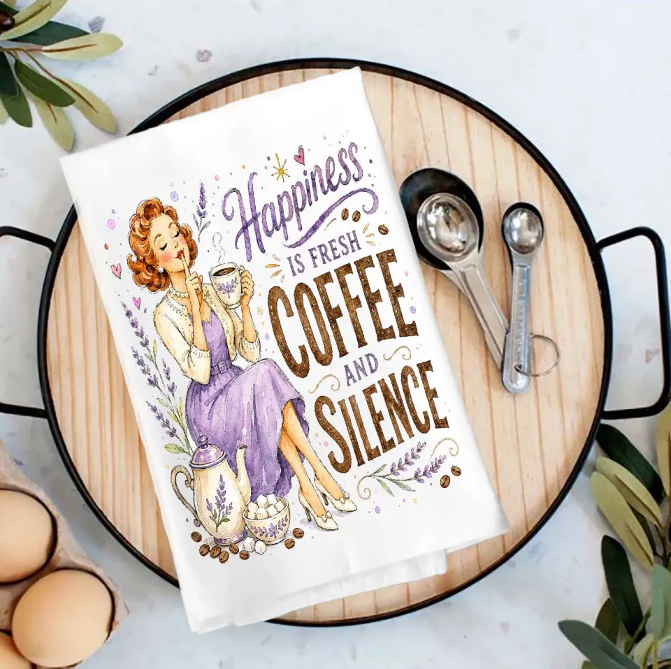 Housewives Happiness is Coffee and Silence viskestykke bomuld
