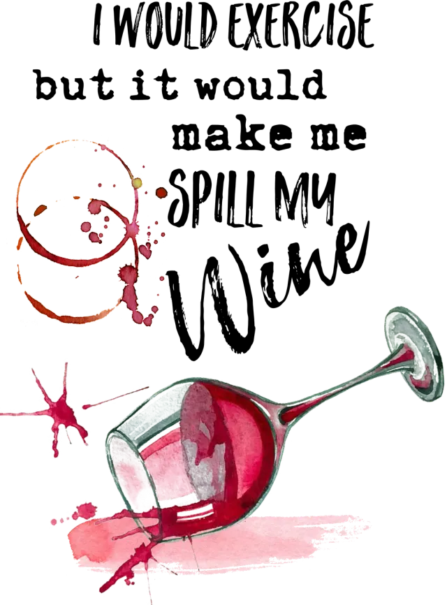 Avery Lane Gifts Would Spill Wine vinglas sjov tekst
