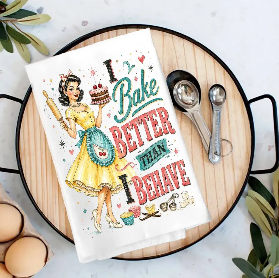Avery Lane Gifts Funny I Bake Better than I Behave viskestykke bomuld